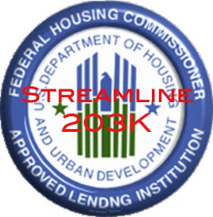FHA Streamline 203K Home Loan